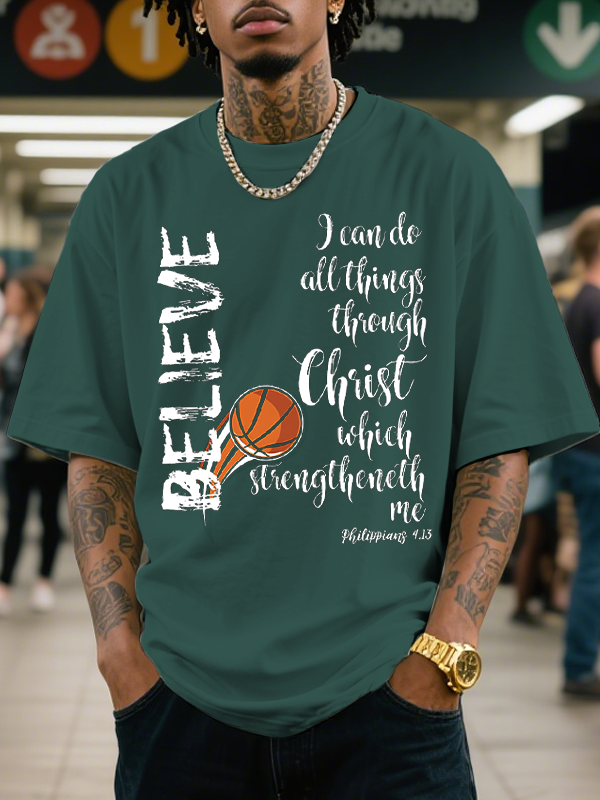 Men's Believe I Can Do All Things Through Christ Which Strengtheneth Me Print Cotton Casual T-Shirt-Styleame