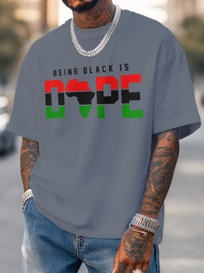 Men's Being Black Is Dope Africa Print Cotton Casual T-Shirt-Styleame