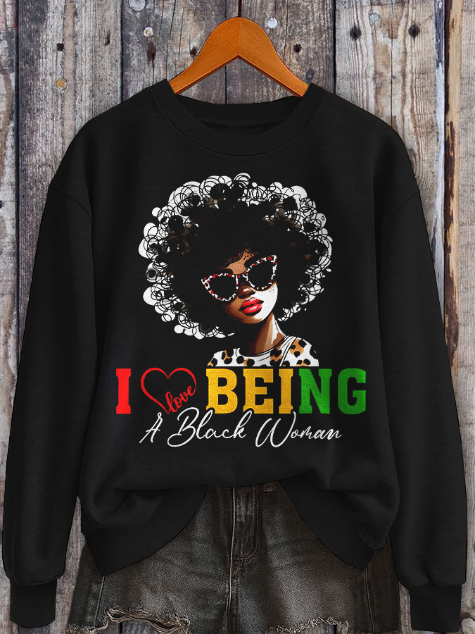 Women's I Love Being A Black Woman Art Print Casual Sweatshirt-Styleame