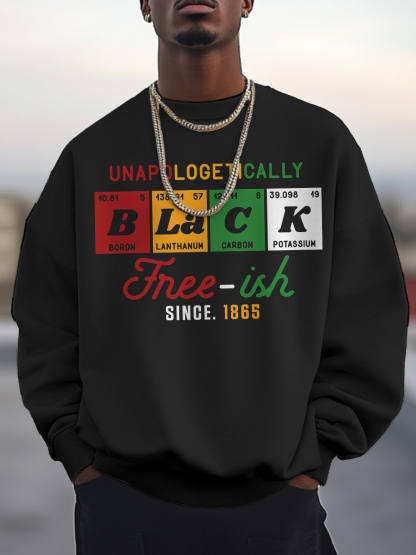 Men's Unapologetically Black Freeish Since 1865 Print Cotton Casual Sweatshirt-Styleame