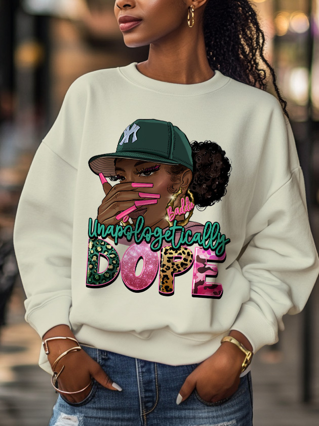 Women's Unapologetically Dope Print Cotton Long Sleeve T-Shirt Thin Sweatshirt-Styleame