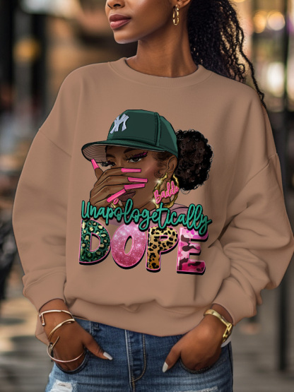 Women's Unapologetically Dope Print Cotton Long Sleeve T-Shirt Thin Sweatshirt-Styleame