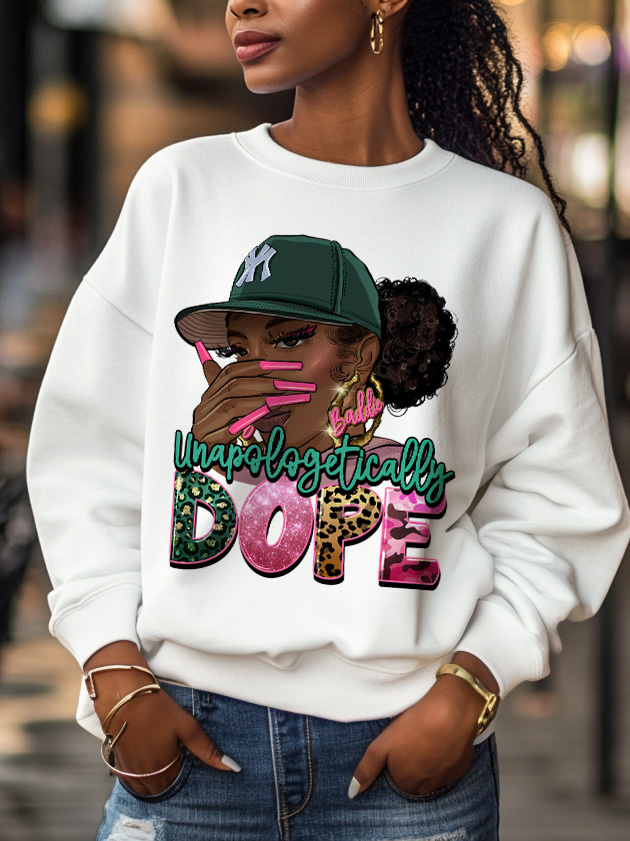 Women's Unapologetically Dope Print Cotton Long Sleeve T-Shirt Thin Sweatshirt-Styleame