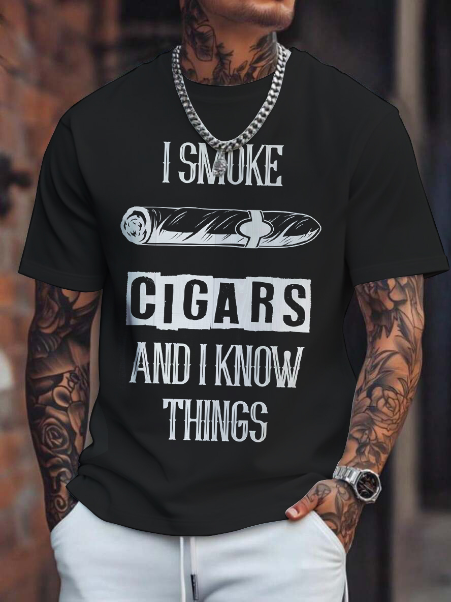 Men's I Smoke Cigars And I Know Things Print Cotton Casual T-Shirt-Styleame