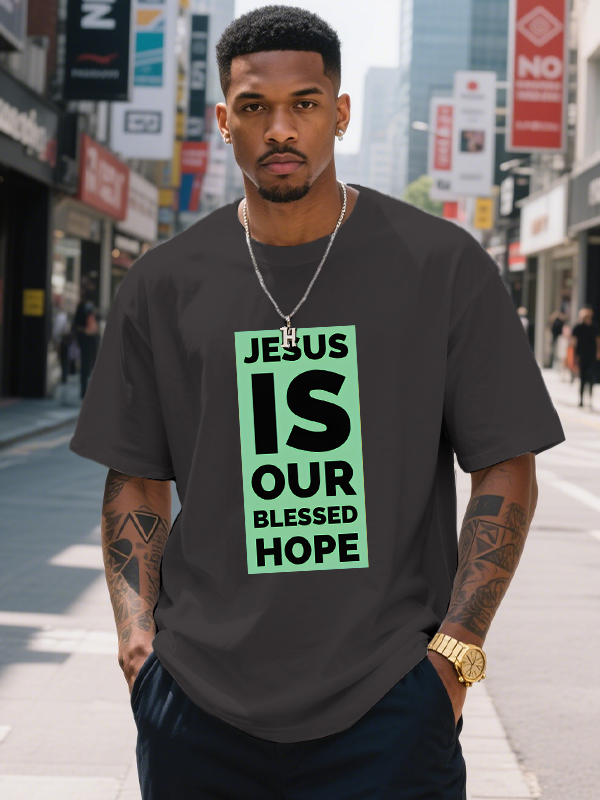 Men's Jesus Is Our Blessed Hope Print Cotton Casual T-Shirt-Styleame