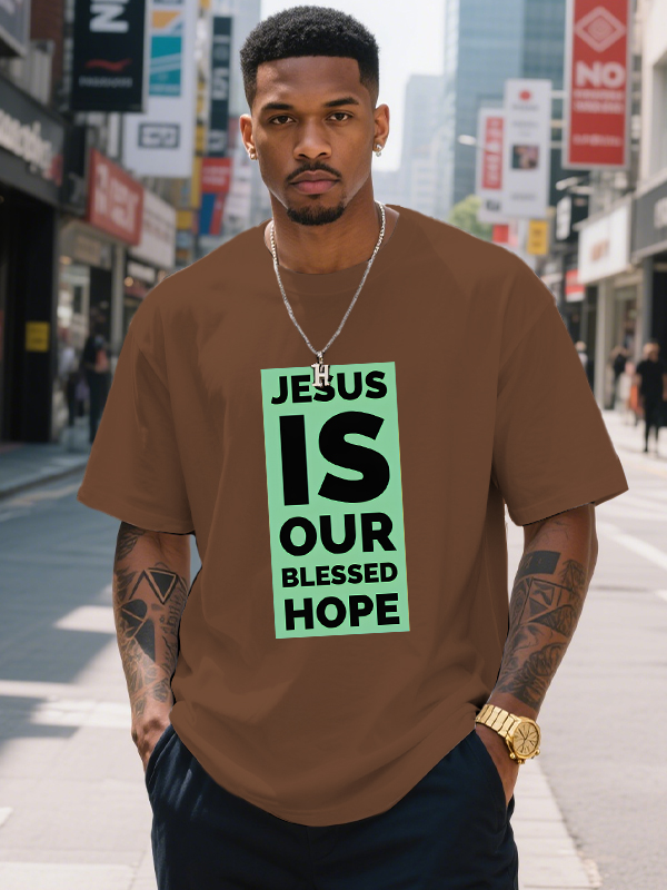 Men's Jesus Is Our Blessed Hope Print Cotton Casual T-Shirt-Styleame