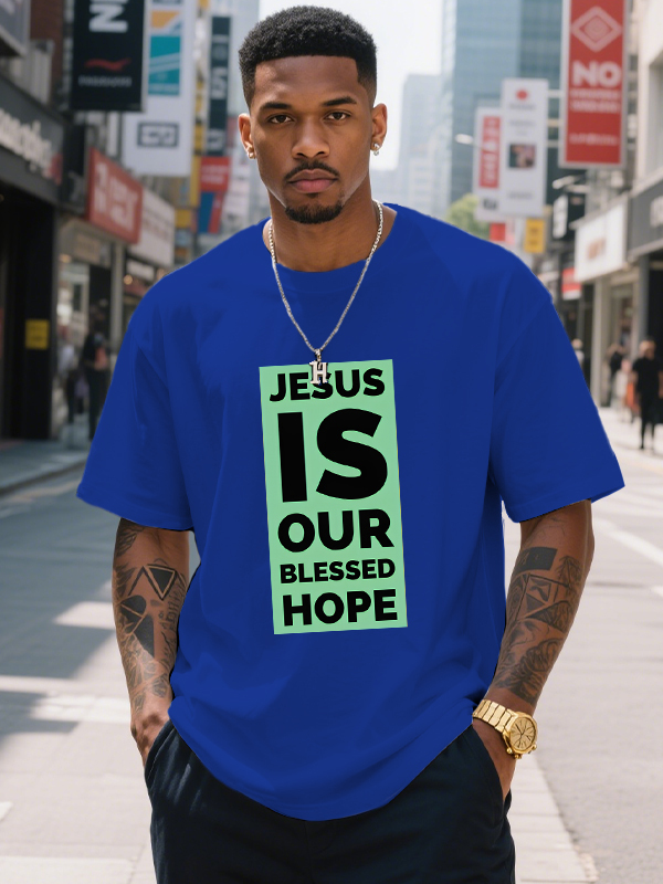 Men's Jesus Is Our Blessed Hope Print Cotton Casual T-Shirt-Styleame