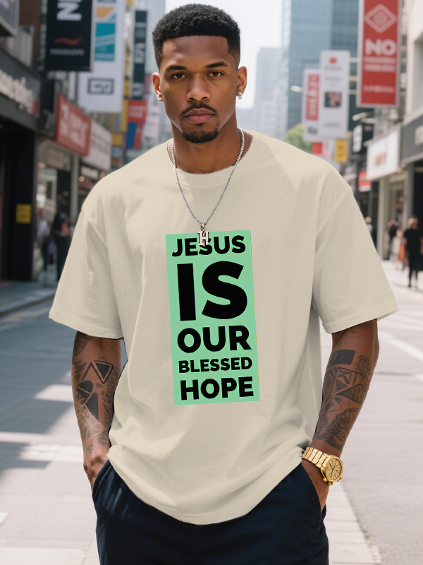 Men's Jesus Is Our Blessed Hope Print Cotton Casual T-Shirt-Styleame