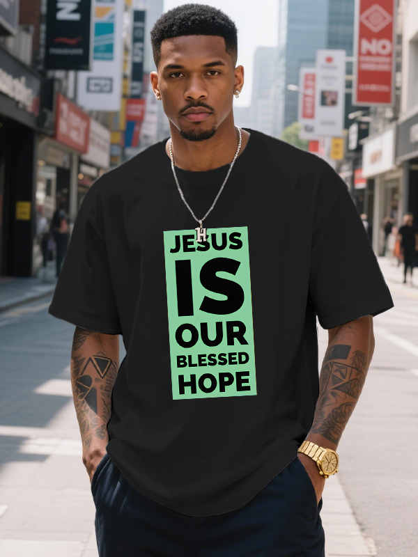 Men's Jesus Is Our Blessed Hope Print Cotton Casual T-Shirt-Styleame
