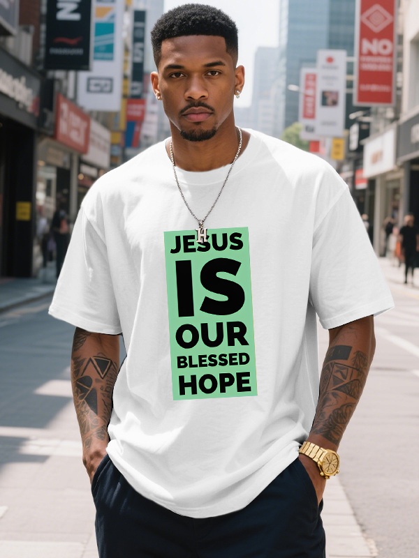 Men's Jesus Is Our Blessed Hope Print Cotton Casual T-Shirt-Styleame