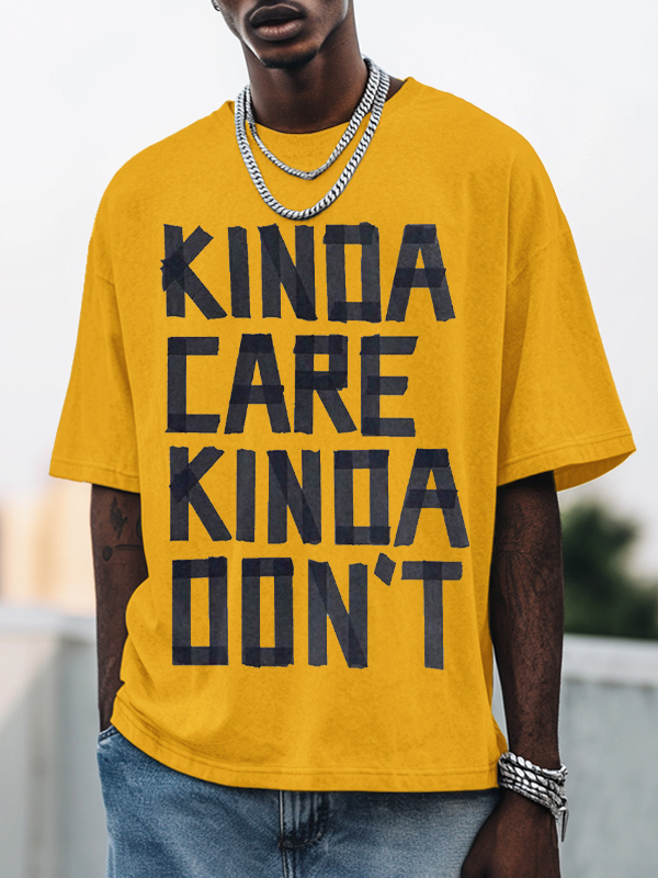 Men's Kinda Care Kinda Don't Print Cotton Casual T-Shirt-Styleame