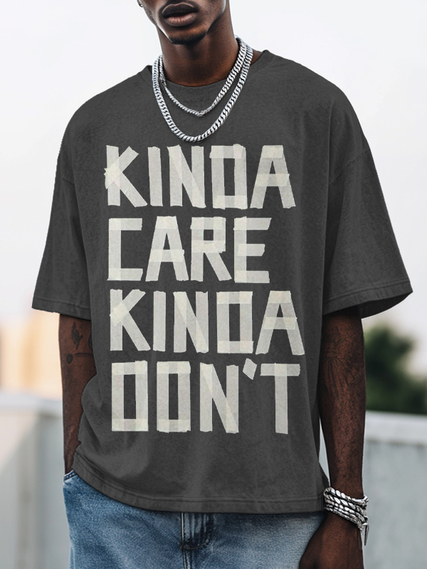 Men's Kinda Care Kinda Don't Print Cotton Casual T-Shirt-Styleame