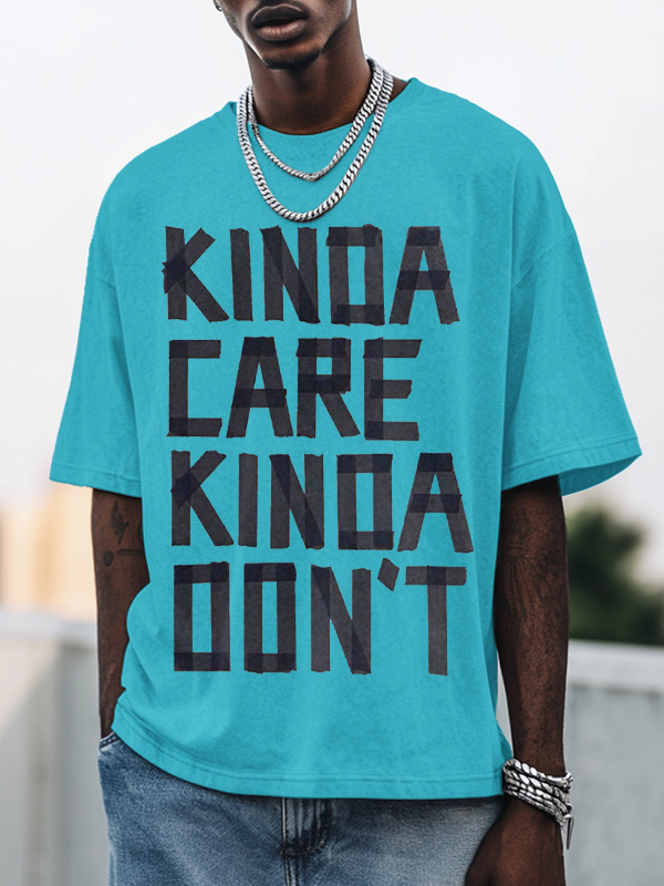 Men's Kinda Care Kinda Don't Print Cotton Casual T-Shirt-Styleame