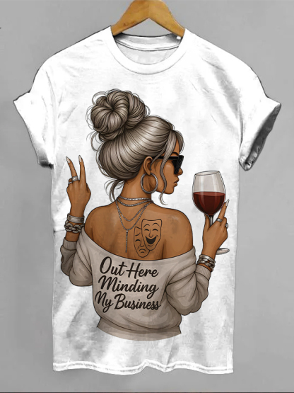 Women's Out Here Minding My Business Black Girl Drinking Red Wine Art Print Casual T-Shirt-Styleame