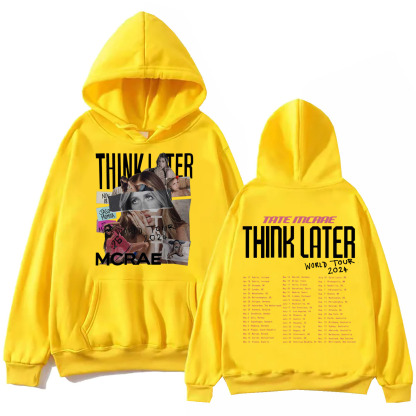 Tate Mcrae Hoodie The Think Later World Tour 2024-Mortick