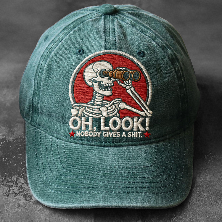Oh Look Nobody Gives A Sh*t Embroidery Cap