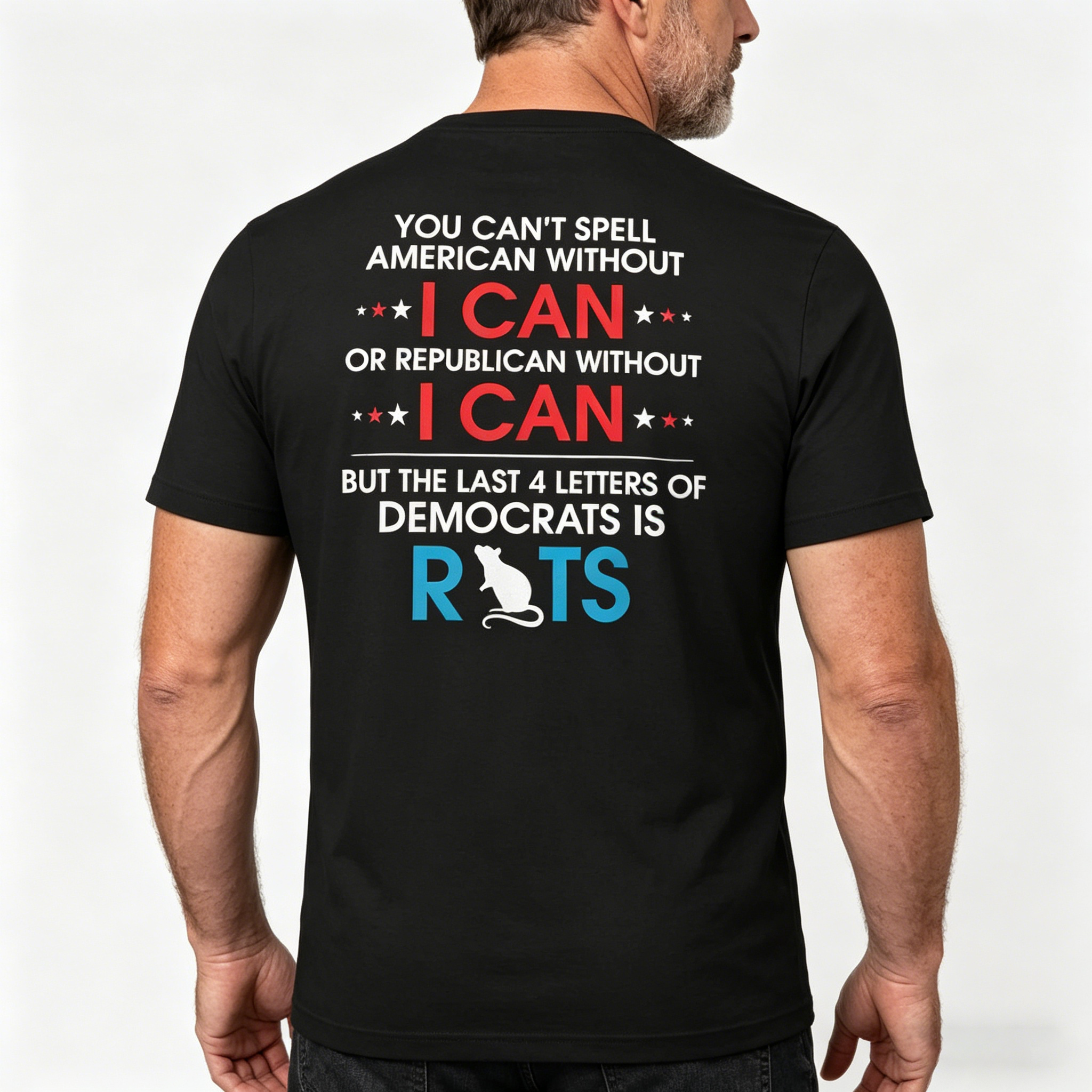 You Can't Spell American Without I Can Or Republican Rats T-Shirt
