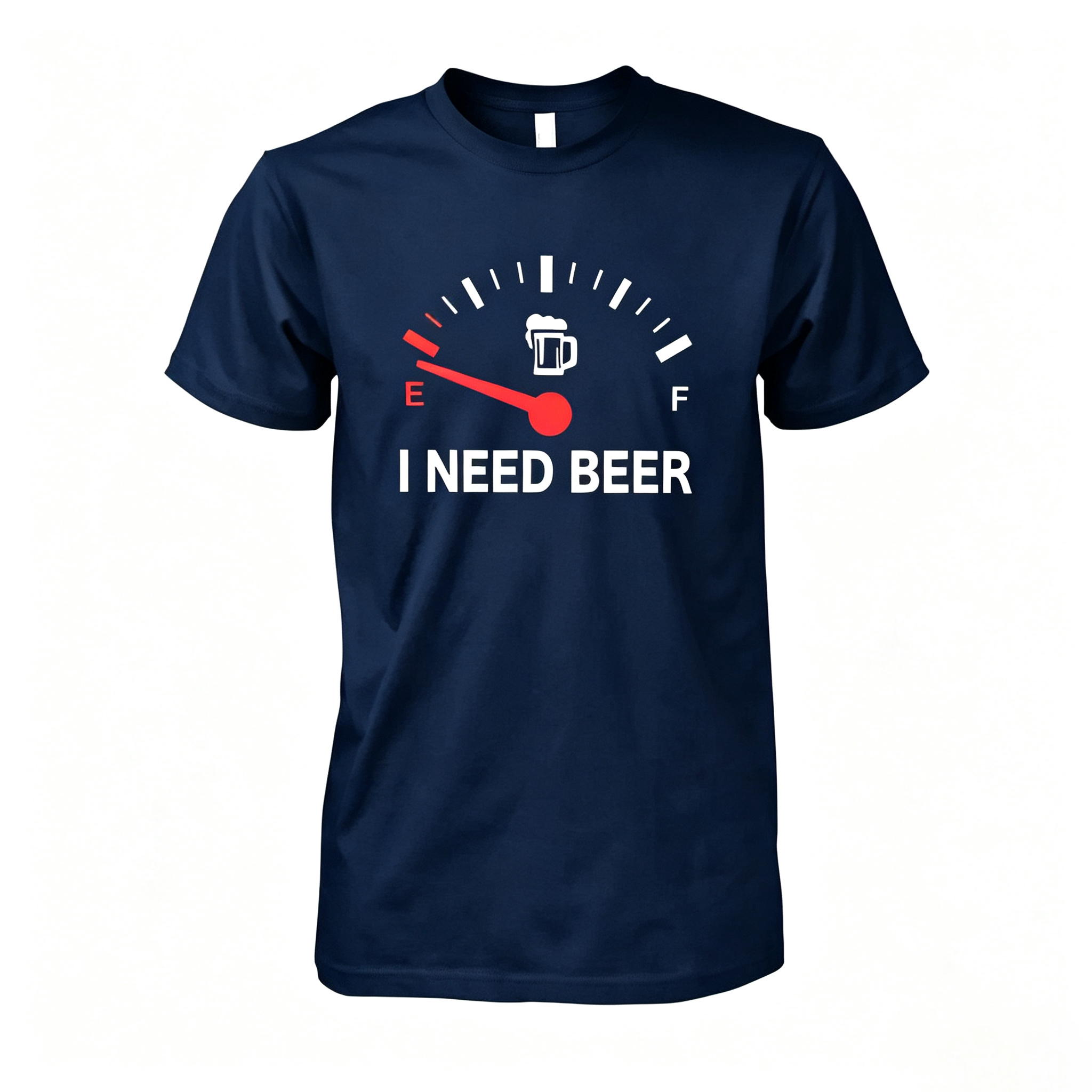 I Need Beer Empty Fuel Gauge Funny Beer Lover Graphic Shirt