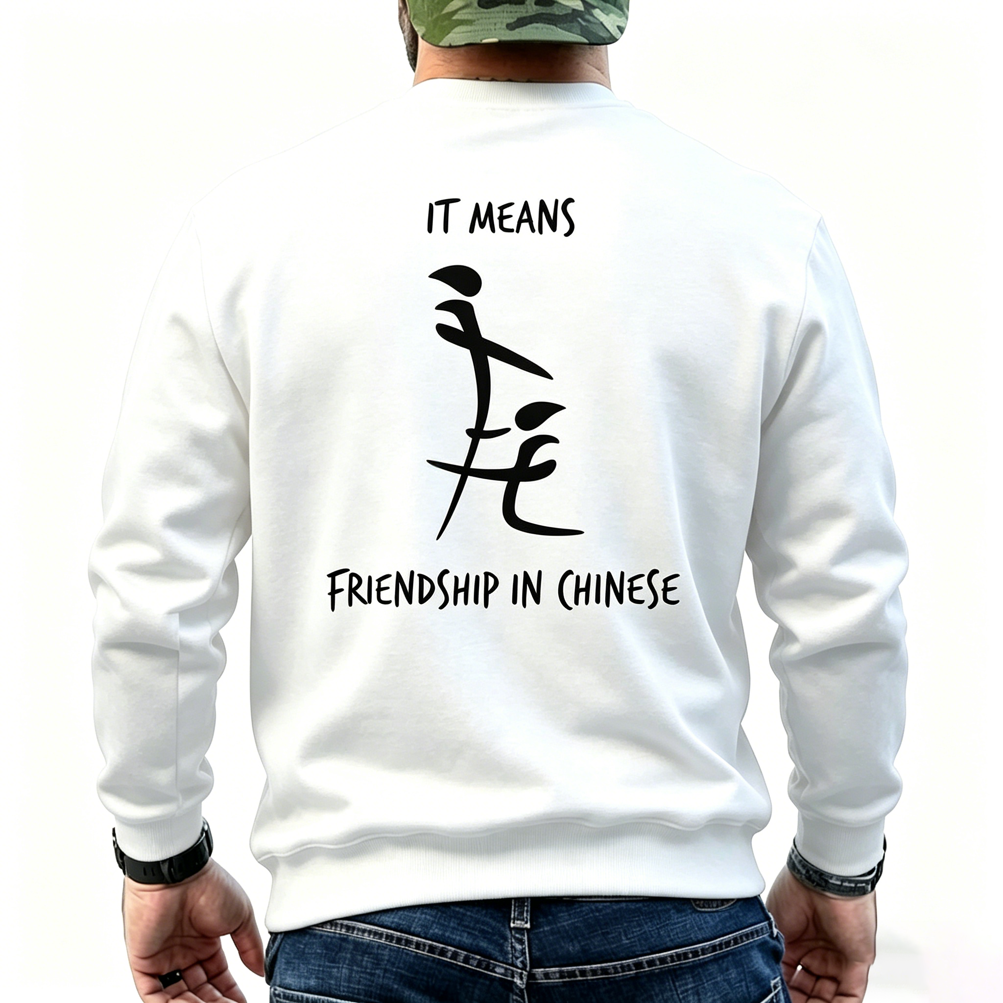 It Means Friendship In Chinese T-Shirt Tee Hoodie Sweatshirt Mens Back Print T-shirt