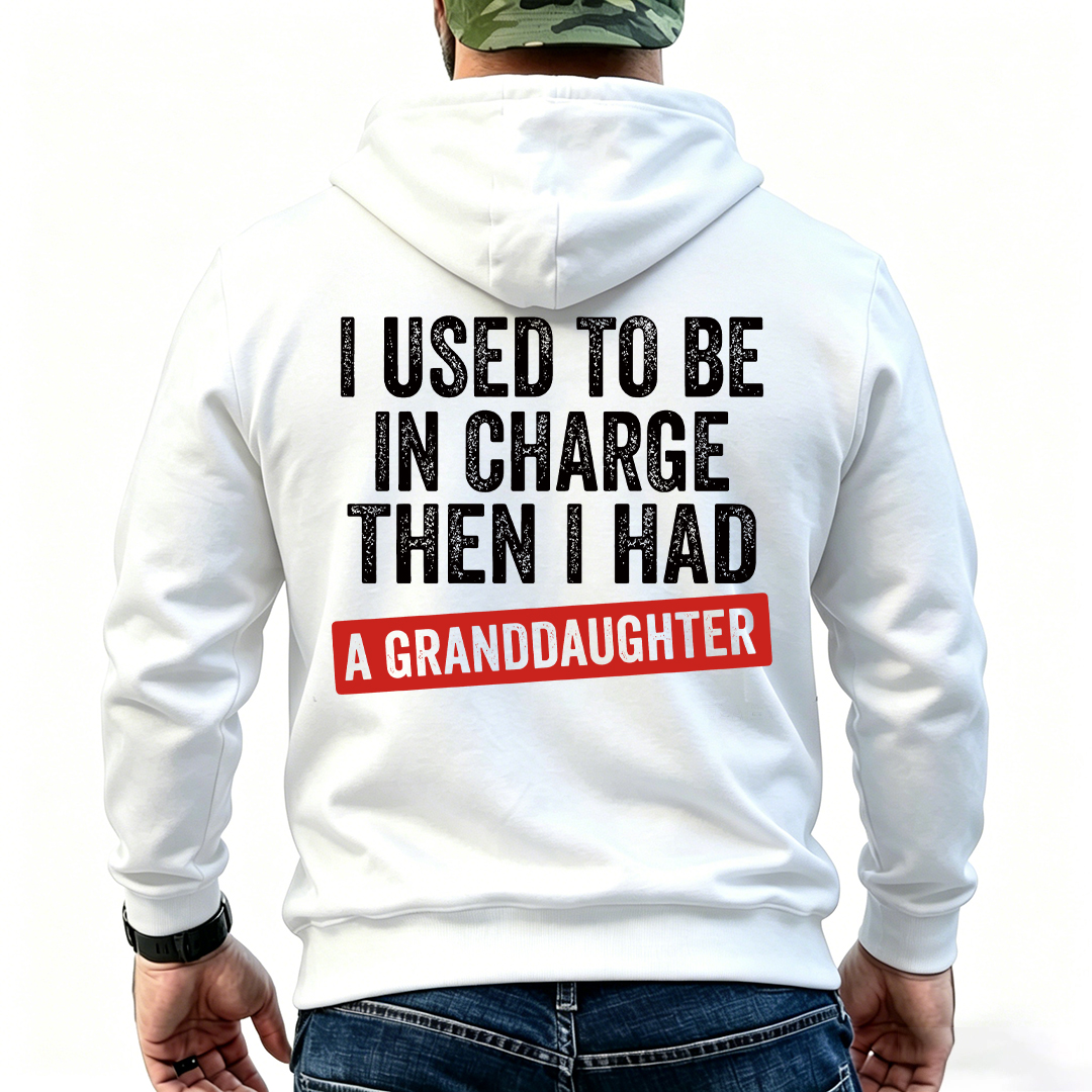 "I Used to Be in Charge Then I Had a Granddaughter" Funny Grandpa T-Shirt