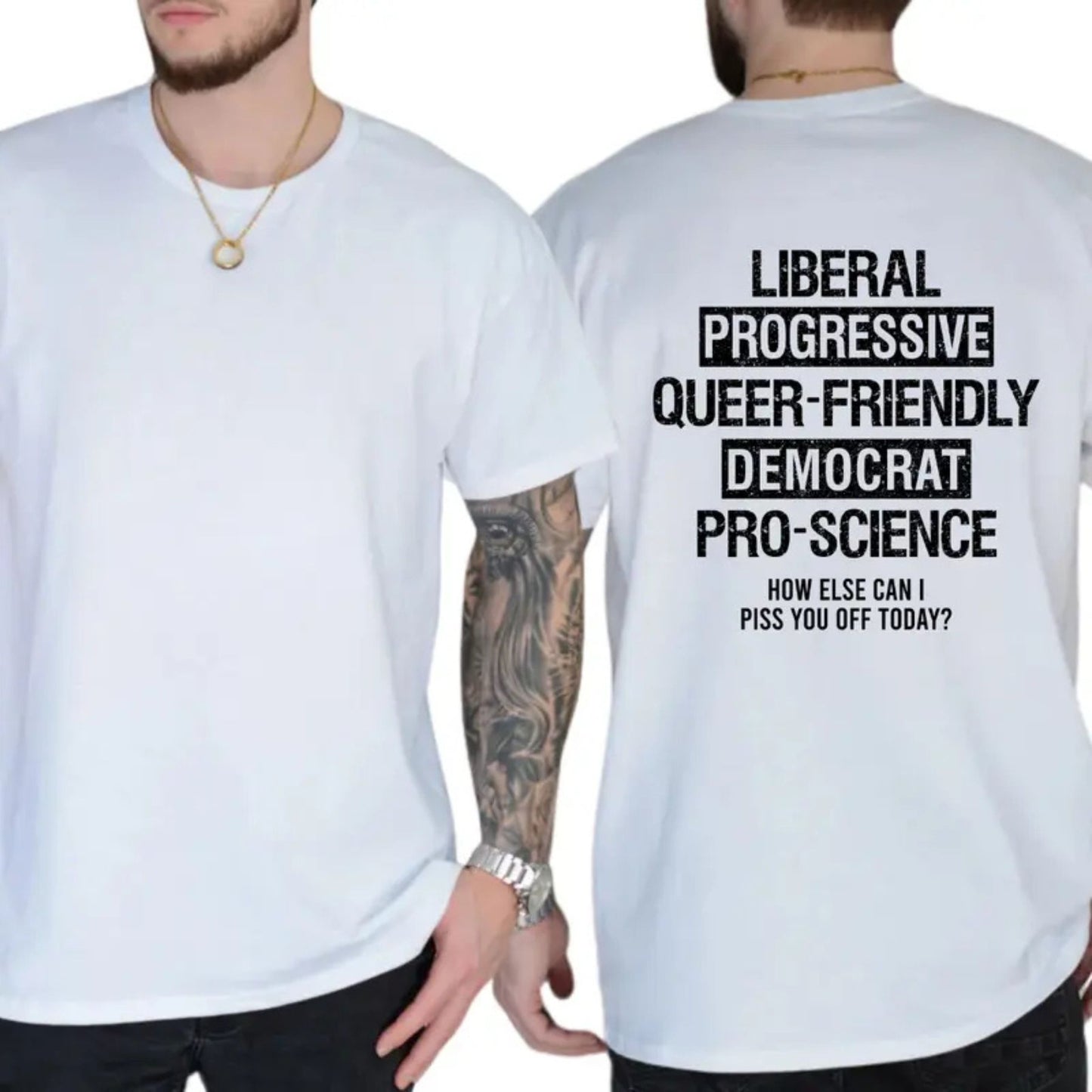 Liberal Progressive Queer Friendly Democrat Pro-science T-Shirt