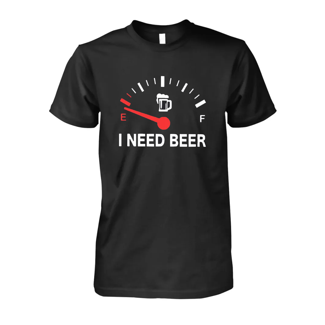 I Need Beer Empty Fuel Gauge Funny Beer Lover Graphic Shirt