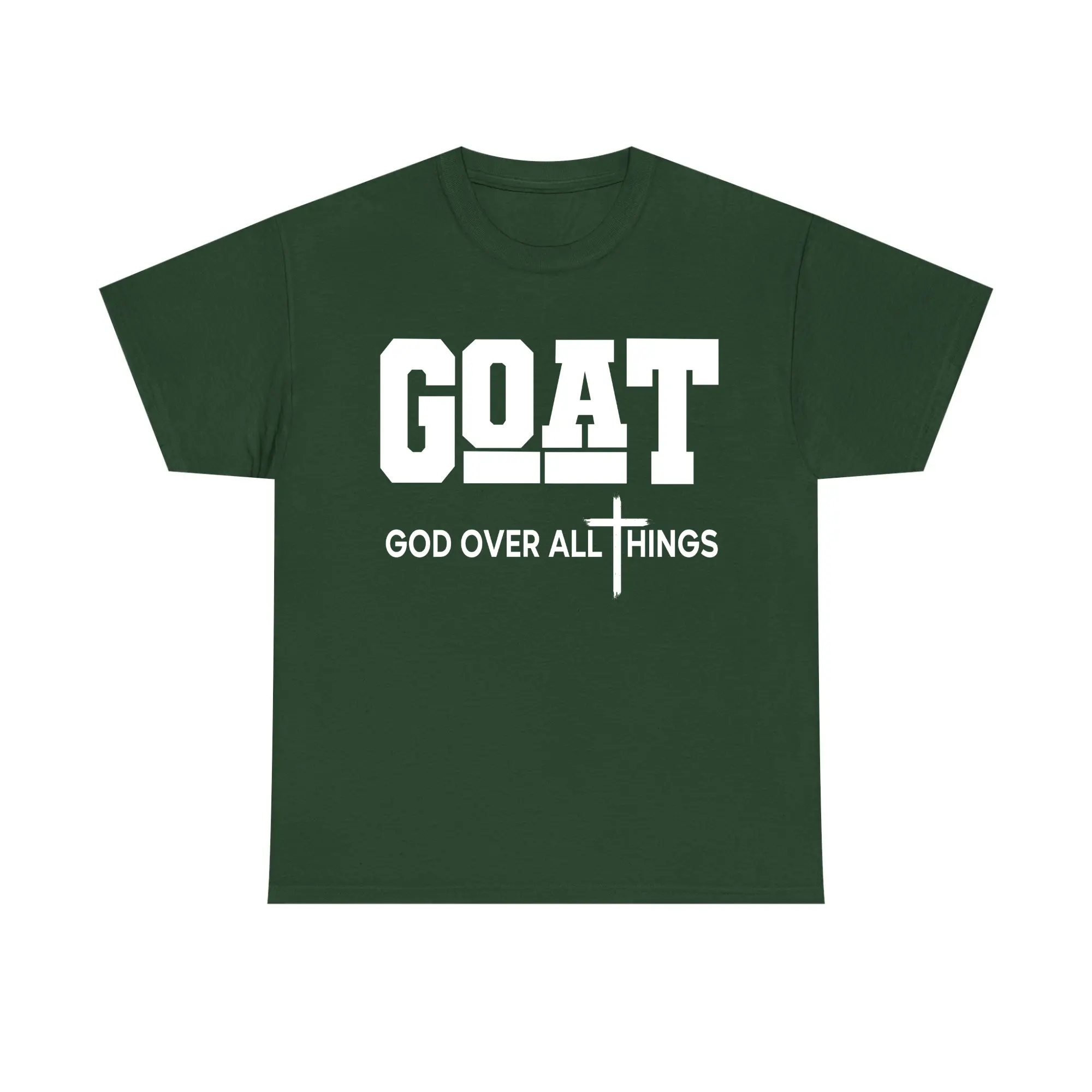 "GOAT - God Over All Things" Christian Faith T-Shirt