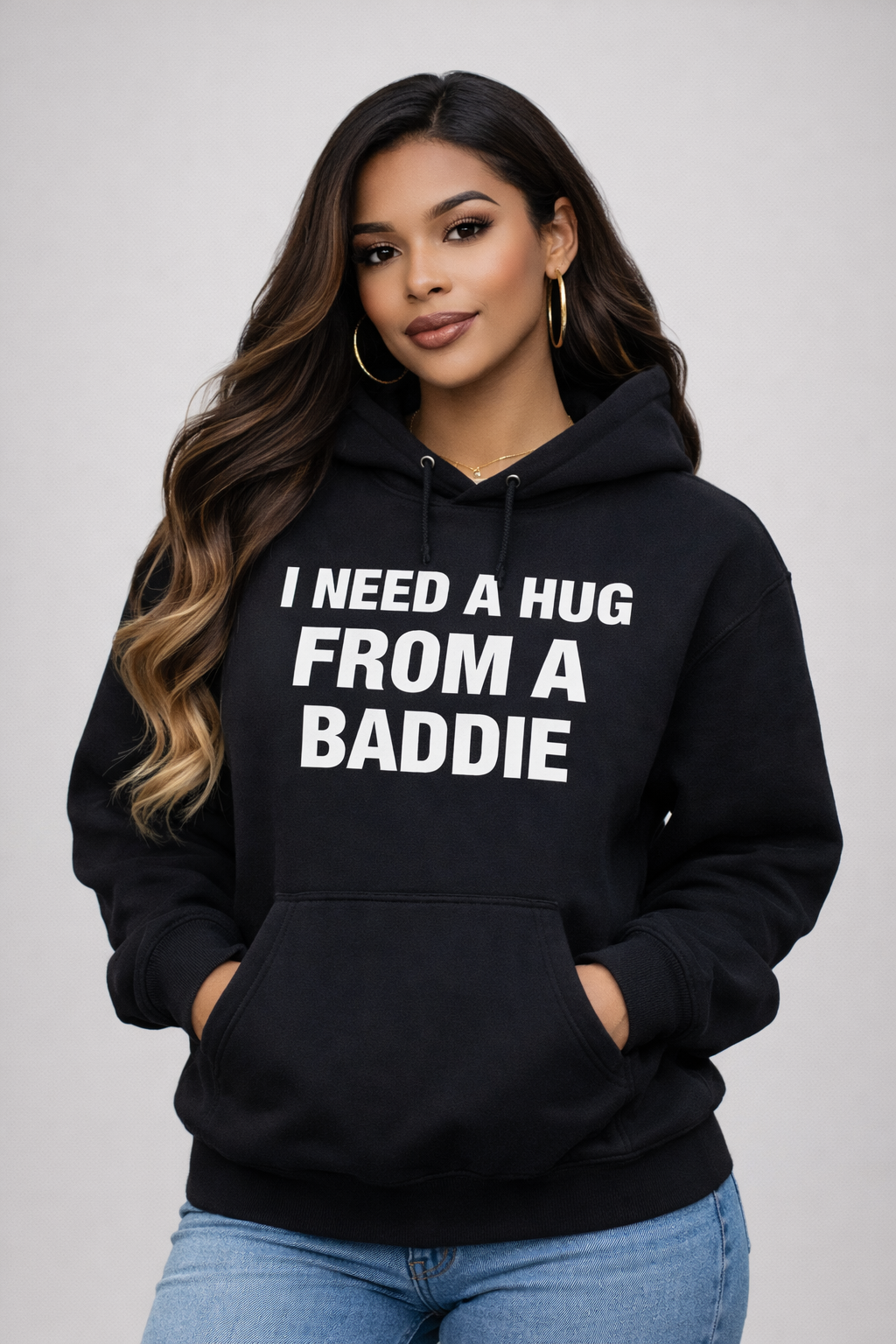 I Need a Hug From a Baddie T-Shirt/Sweatshirt/Hoodie