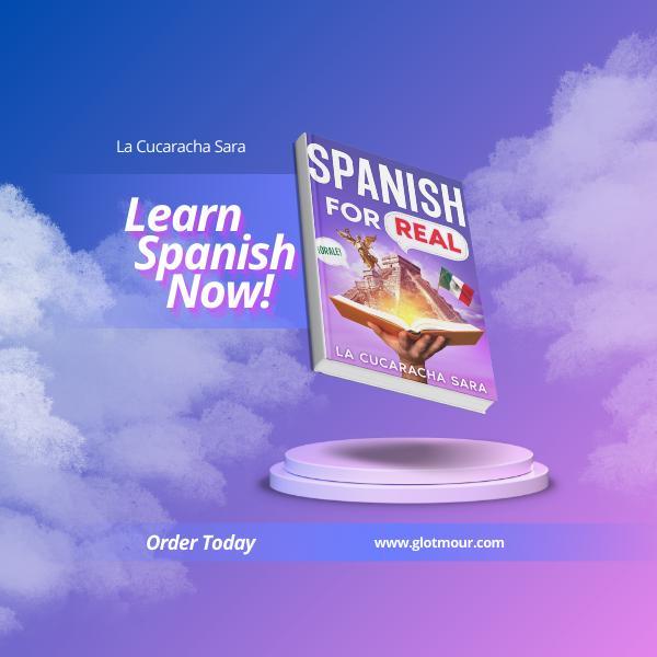 Spanish For Real: The Language Learning Workbook