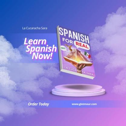 Spanish For Real: The Language Learning Workbook