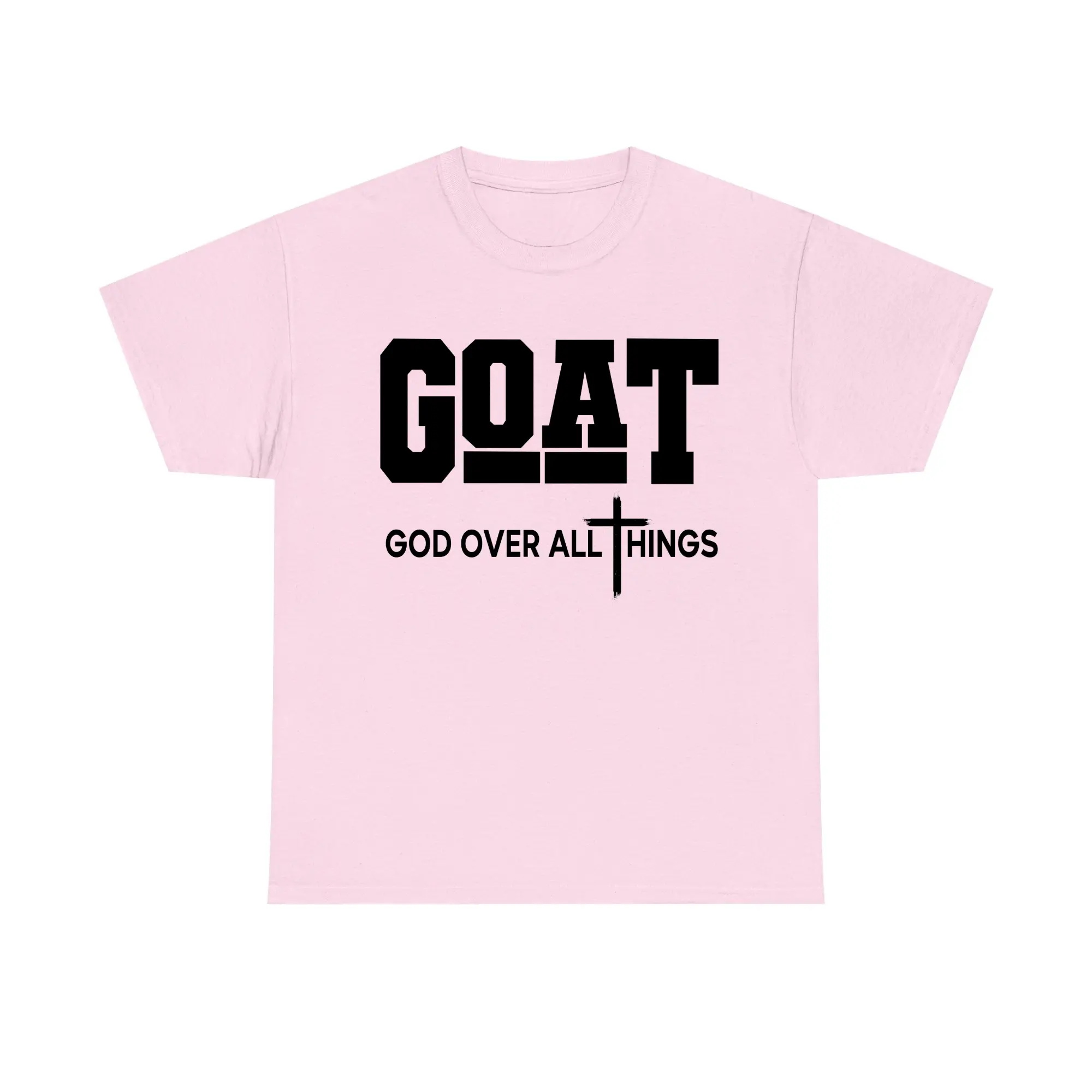 "GOAT - God Over All Things" Christian Faith T-Shirt
