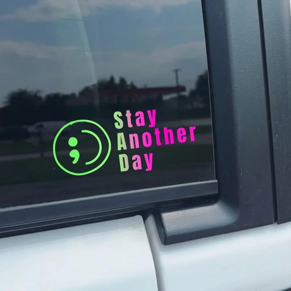 🔥Buy 1 Get 1 Free⏰ SAD Stay Another Day Mental Health Awareness Car Decal Permanent Sticker for Vehicle Windows 🎁Waterproof & No Residue