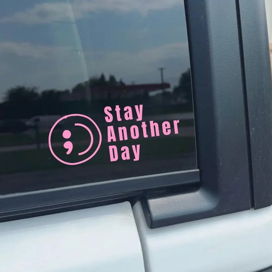 🔥Buy 1 Get 1 Free⏰ SAD Stay Another Day Mental Health Awareness Car Decal Permanent Sticker for Vehicle Windows 🎁Waterproof & No Residue