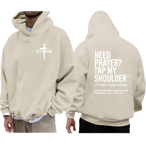 Need Prayer Hoodie - Tap My Shoulder Let’s Pray Christian Faith Hoodie