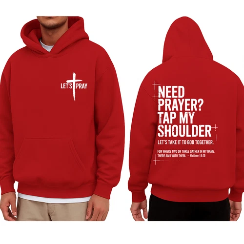 Need Prayer Hoodie - Tap My Shoulder Let’s Pray Christian Faith Hoodie