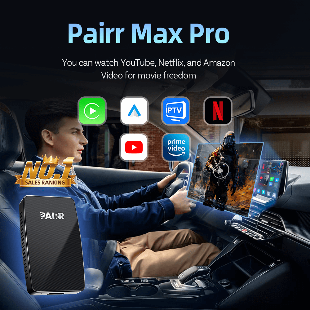 【🔥 2025 New Release 】🎉Pairr Max Pro-YouTube Netflix IPTV Wireless CarPlay/ Android Auto Car Box