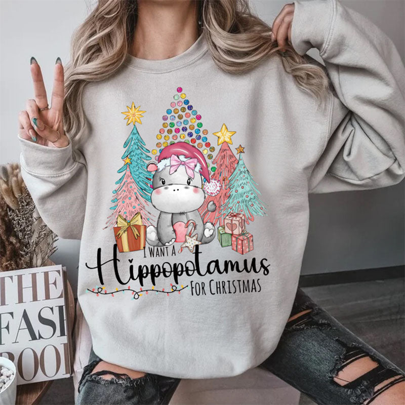 I want a 2025 hippopotamus for christmas sweatshirt