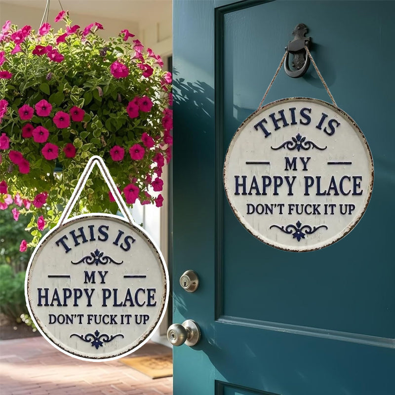“This Is My Happy Place” Door Sign