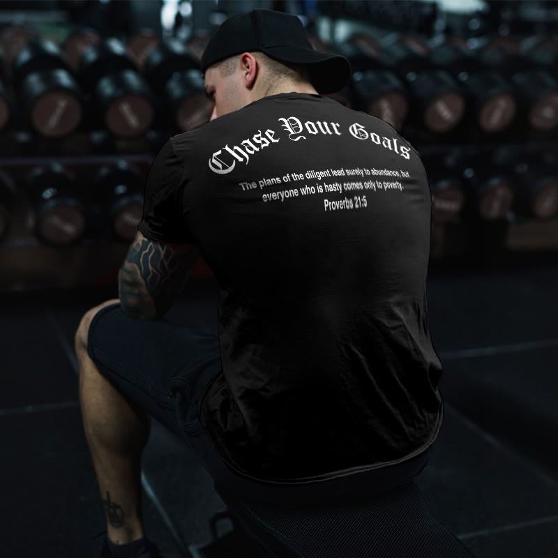 100% Cotton Chase Your Goals Proverbs 21:5 Print T-shirt