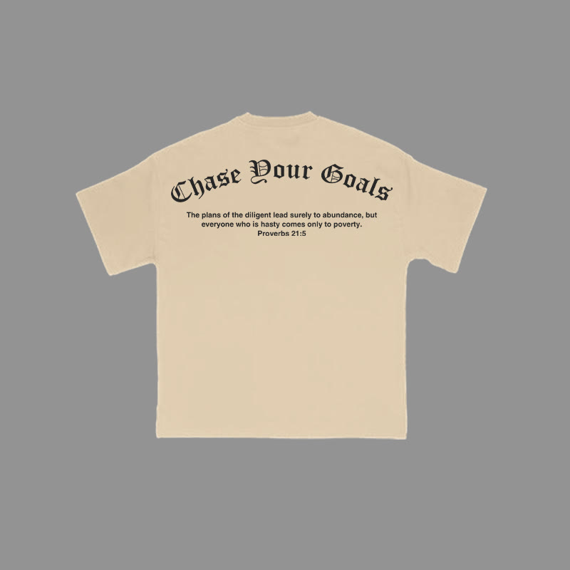 100% Cotton Chase Your Goals Proverbs 21:5 Print T-shirt