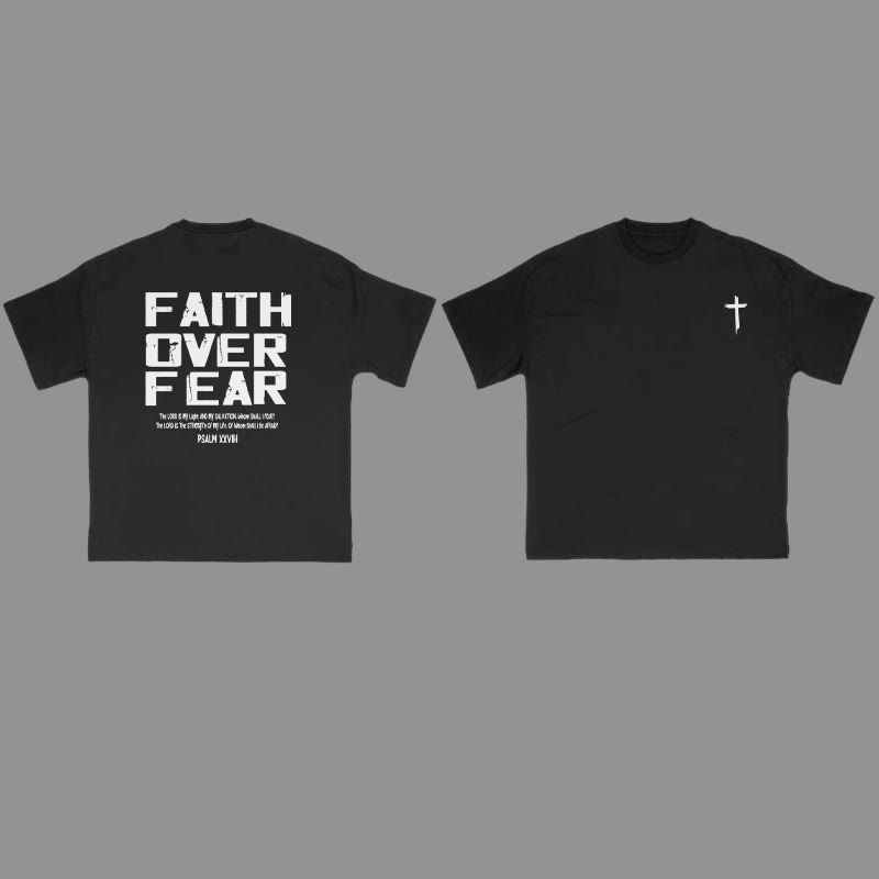 100% Cotton Faith Over Fear Print T-shirt