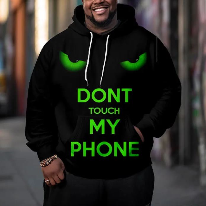 Men's Don't Touch My Phone Staring Eye Plus Size Hoodie