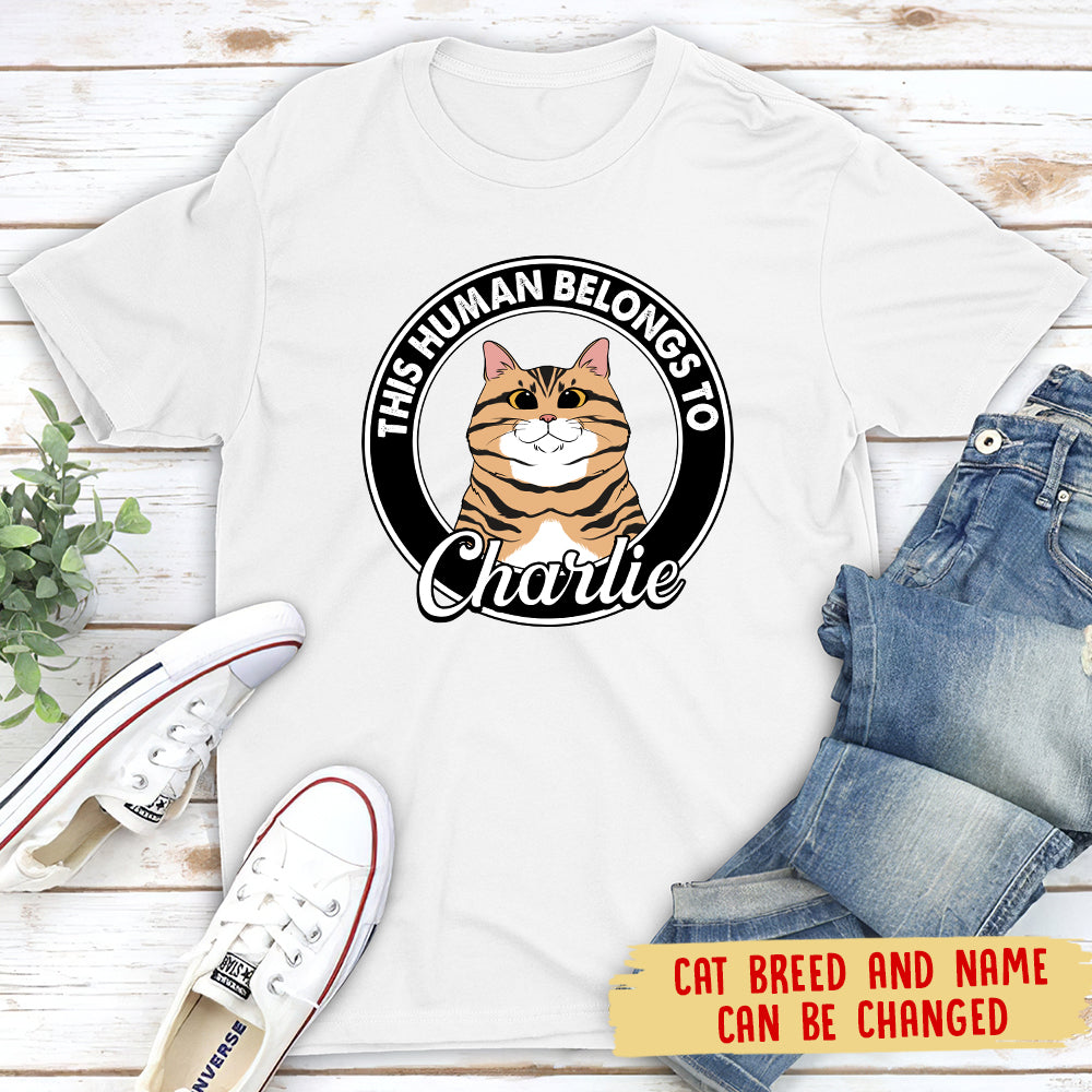 Human Belongs Cat - Unisex T-shirt
