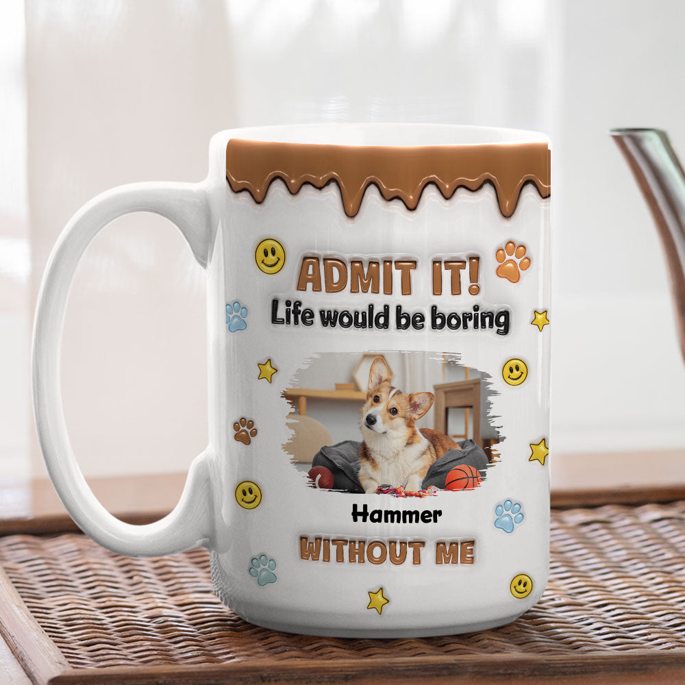 Dog Mom Dad Life Must Have Us Photo -  3D Inflated Effect Mug