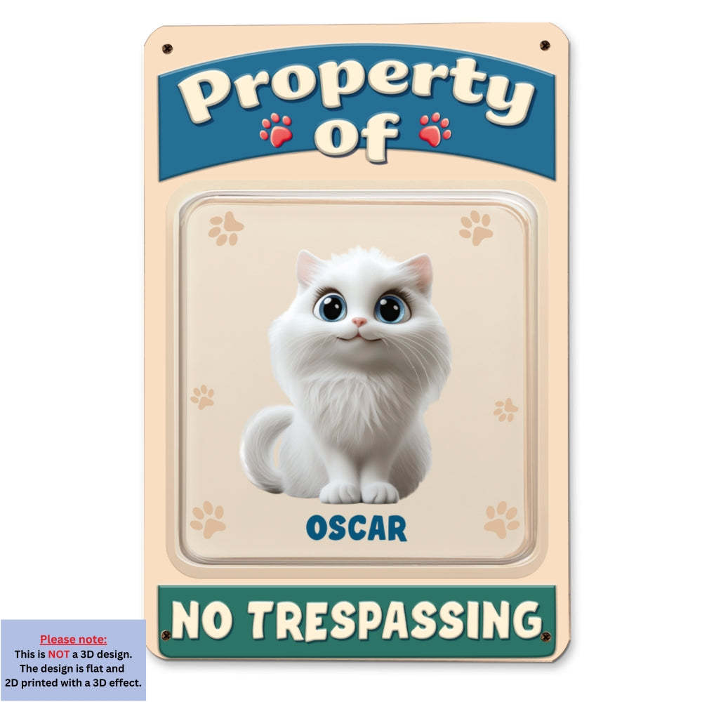 This Is My Property -  3D Effect Metal Sign