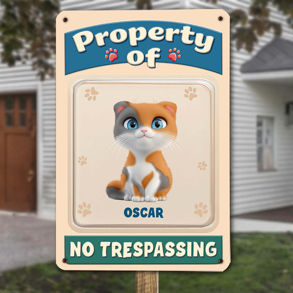 This Is My Property -  3D Effect Metal Sign