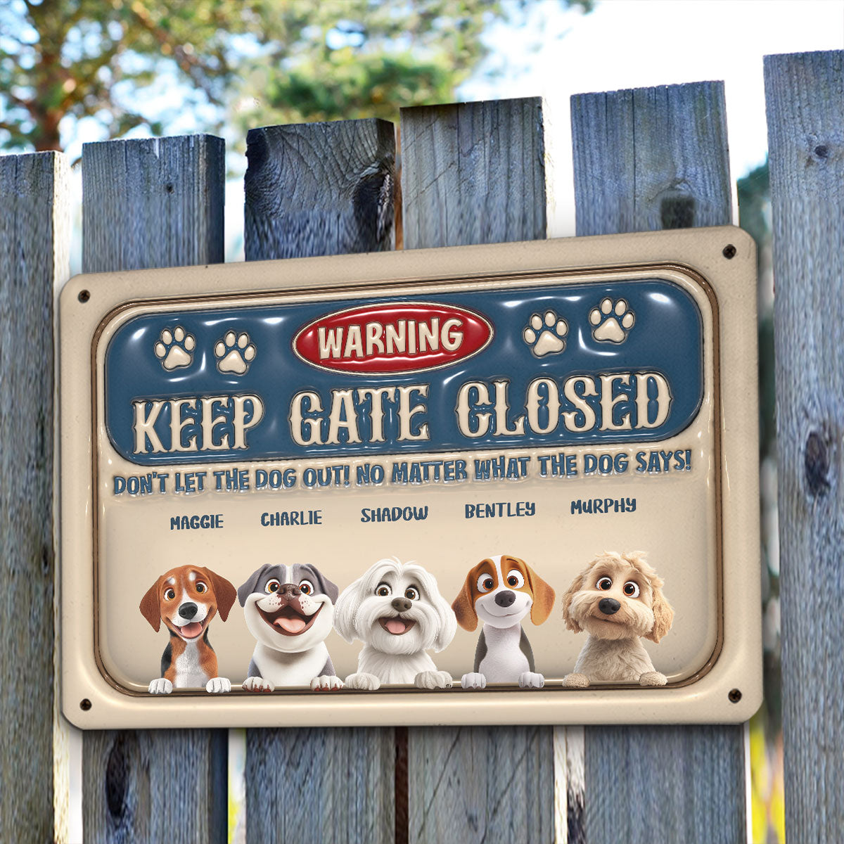 Keep Gate Closed -  Inflated Effect Metal Sign