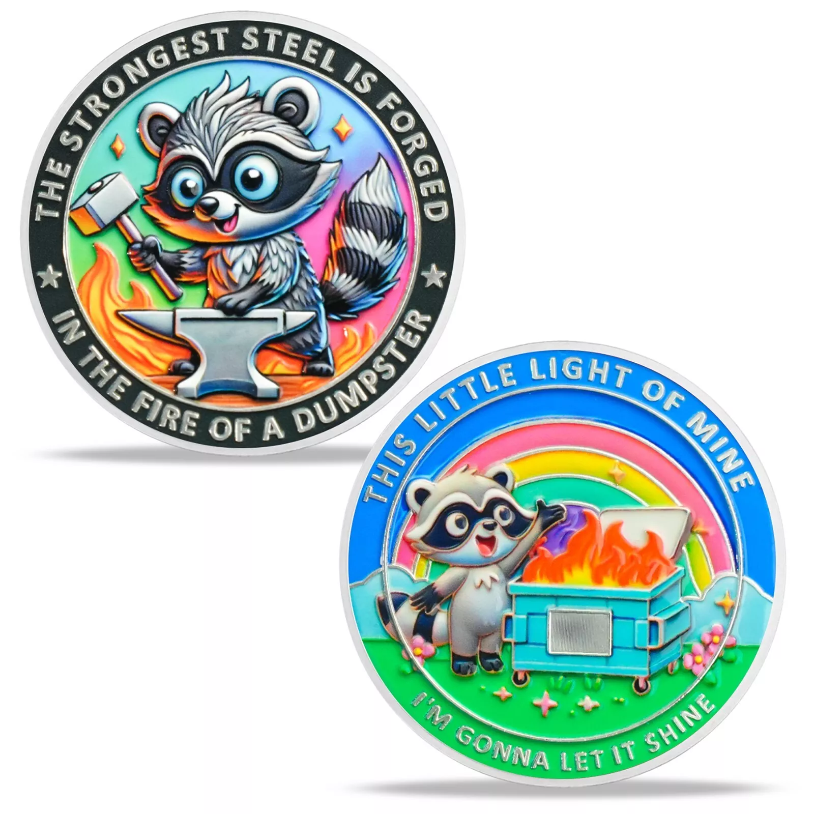 Inspirational Dumpster Fire Raccoon Coin-Resilience &Hope-Gift for Keep Going