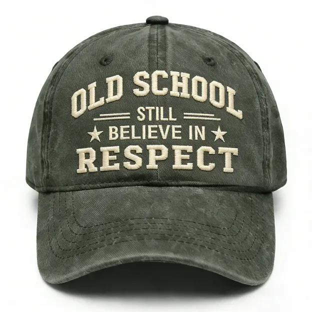 Old School Still Believe In Respect Embroidery Cap