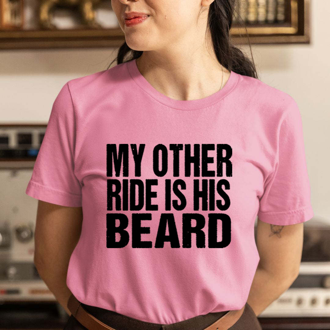 My Other Ride Is Beared  - Unisex T-Shirt